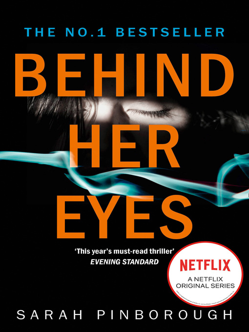 Title details for Behind Her Eyes by Sarah Pinborough - Wait list